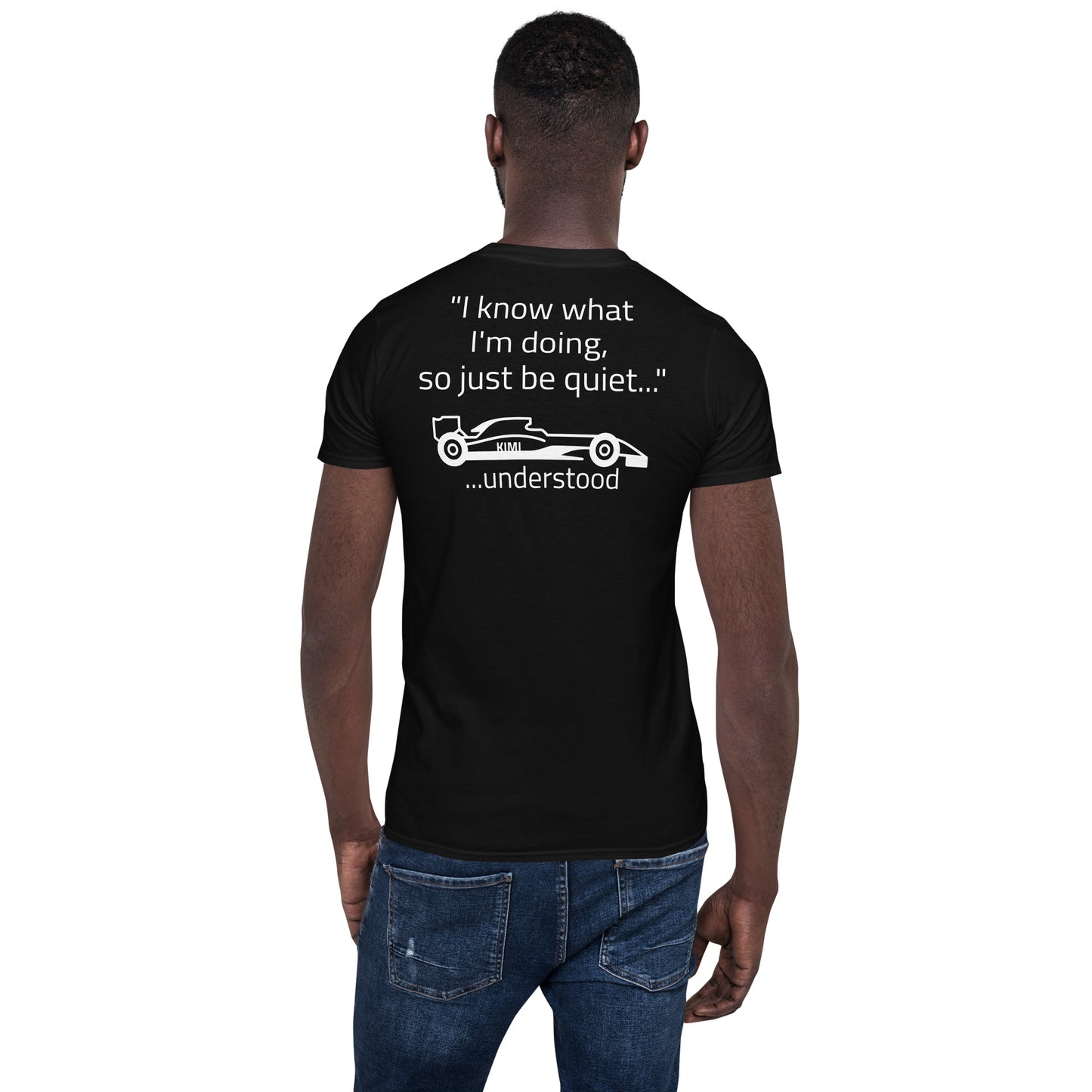 "I know what I'm doing...." Reverse Short-Sleeve Unisex T-Shirt