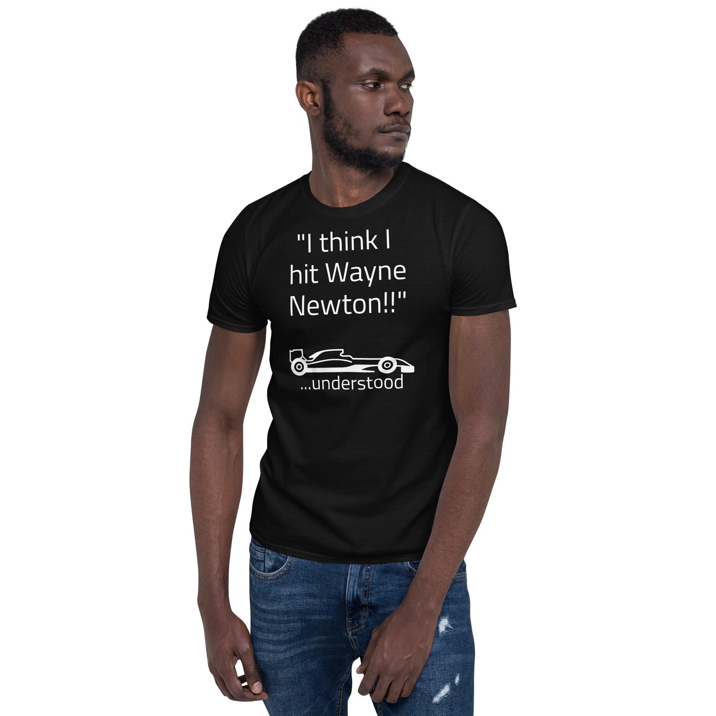 "I think I hit Wayne Newton" Dark Front Short-Sleeve Unisex T-Shirt