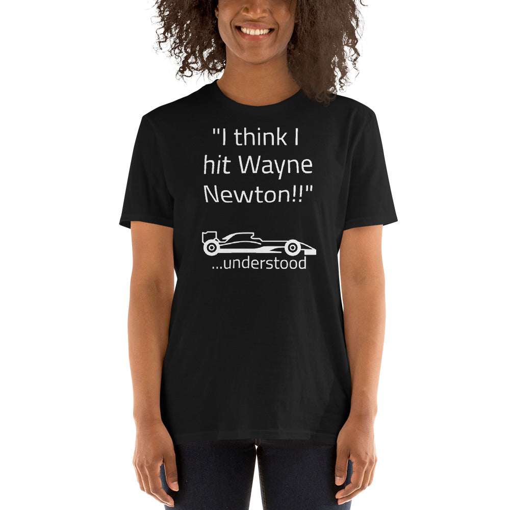 "I think I hit Wayne Newton" Dark Front Short-Sleeve Unisex T-Shirt