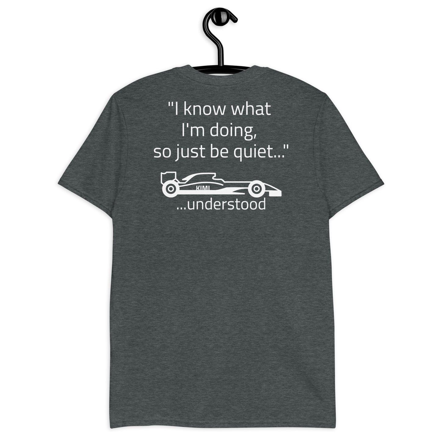 "I know what I'm doing...." Reverse Short-Sleeve Unisex T-Shirt