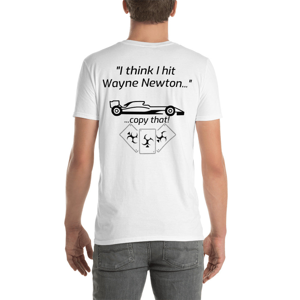 I think I hit Wayne Newton Reverse Light (cards) Short-Sleeve Unisex T-Shirt