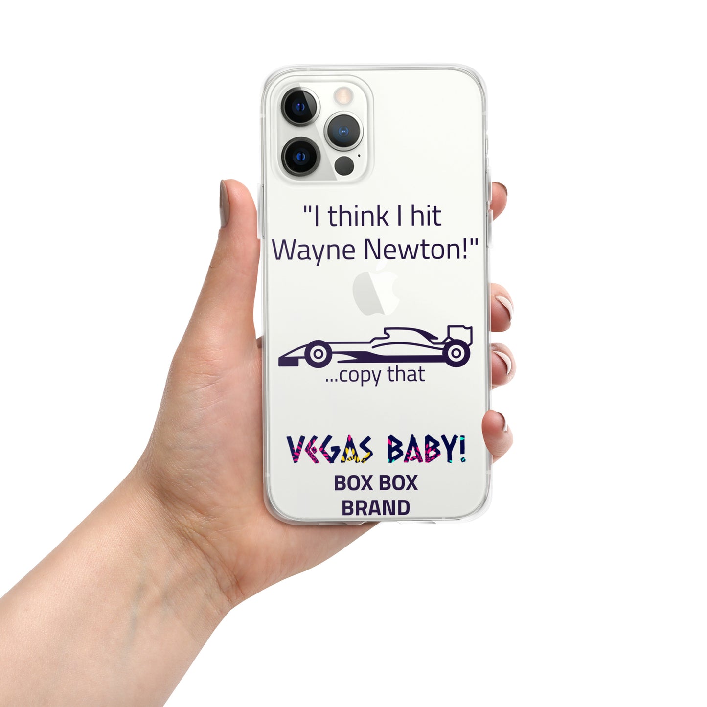 "I think I hit Wayne Newton" Clear Case for iPhone®