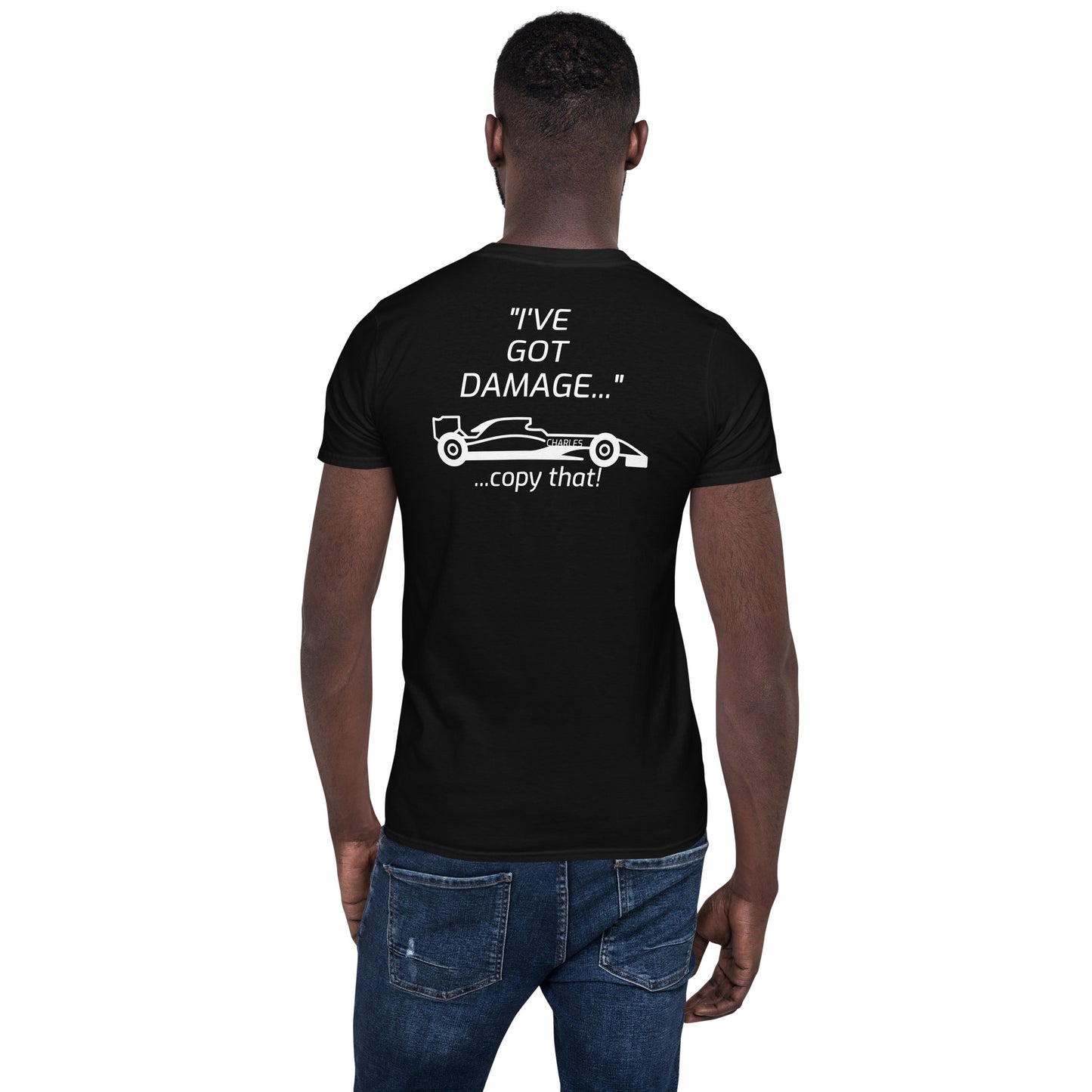 "I'VE GOT DAMAGE" - CHARLES Short-Sleeve Unisex T-Shirt