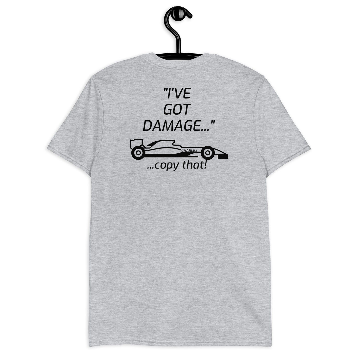 "I'VE GOT DAMAGE" - CHARLES Short-Sleeve Unisex T-Shirt